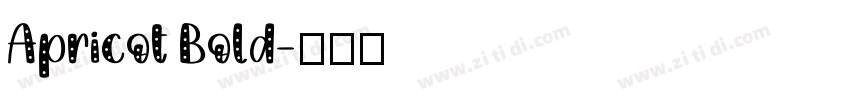 Apricot Bold字体转换